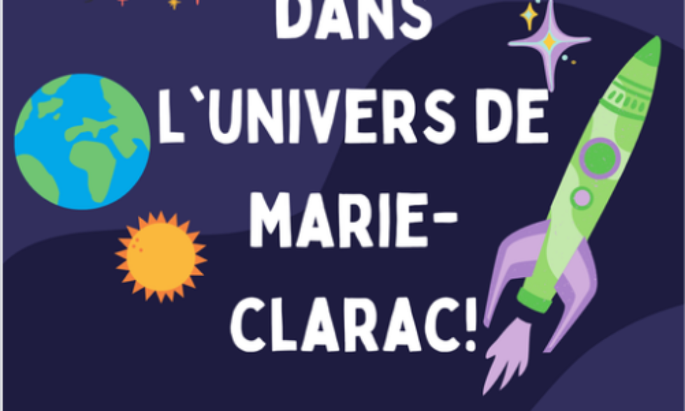 L’univers de Marie-Clarac – Rentrée scolaire 2021-2022 L’univers de Marie-Clarac – Rentrée scolaire 2021-2022